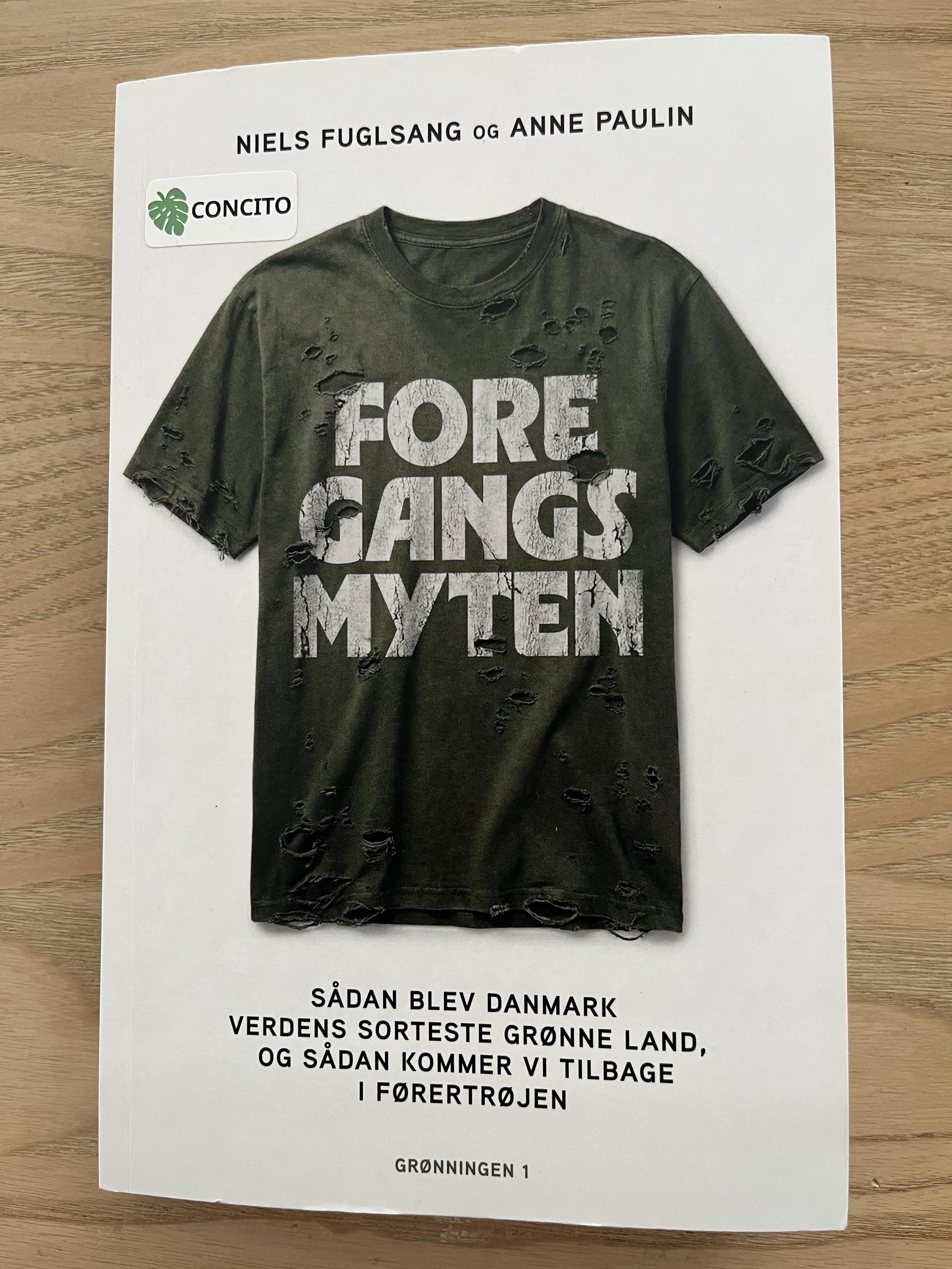 Billede af bogen ‘Foregangsmyten - sådan blev Danmark verdens sorteste grønne land, og sådan kommer vi tilbage i førertrøjen’